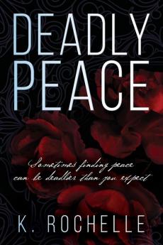 Deadly Peace