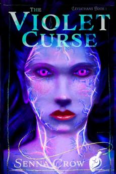 The Violet Curse: 1 (Leviathans)