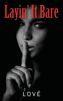 Layin' it Bare