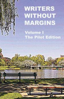 The Pilot Edition: Writers Without Margins Volume I