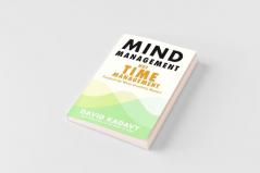 Mind Management Not Time Management