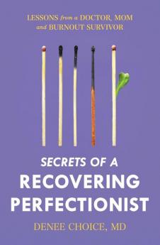 Secrets of a Recovering Perfectionist