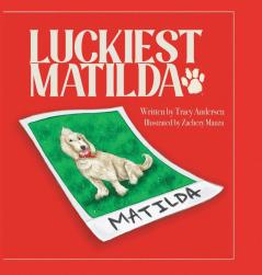 Luckiest Matilda