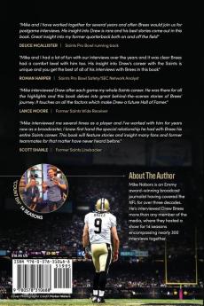 The Brees Way: The best of my hundreds of interviews with #9 complemented with perspective from those who know him best