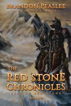 The Red Stone Chronicles - Fall of Red Stone (Book One)