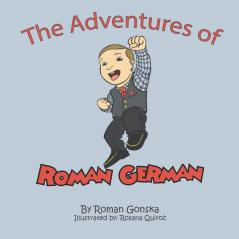 The Adventures of Roman German