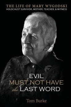 Evil Must Not Have the Last Word