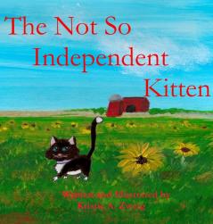 The Not So Independent Kitten
