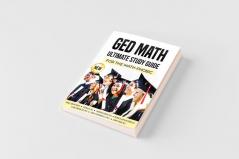 GED Math Ultimate Study Guide for the Math-Phobic
