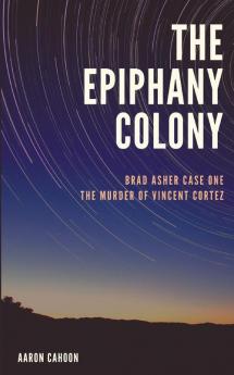 The Epiphany Colony