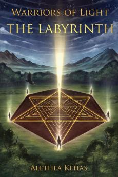 The Labyrinth: 1 (Warriors of Light)