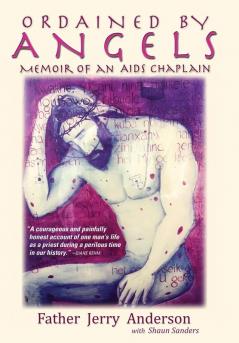 Ordained By Angels: Memoir of an Aids Chaplain