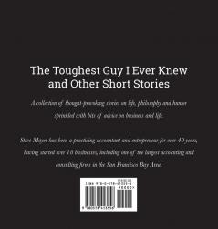The Toughest Guy I Ever Knew And Other Short Stories