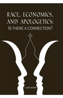 Race Economics and Apologetics