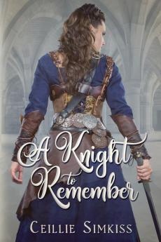 A Knight to Remember: An Elisade Novel: 1