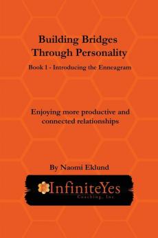 Building Bridges Through Personality: Introduction to the Enneagram: 1