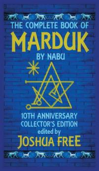 The Complete Book of Marduk by Nabu