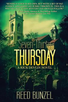 Seven-Thirty Thursday: 1 (A Rick Devlin Novel)