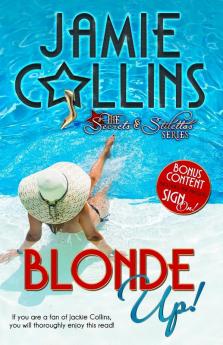 Blonde Up!: 1 (The Secrets and Stilettos)