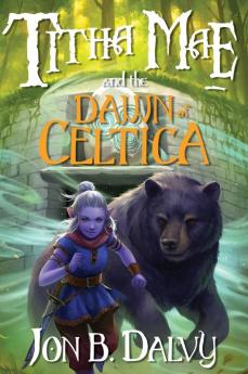 Titha Mae and the Dawn of Celtica: 2