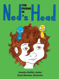 The Friend in Ned's Head