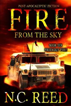 Fire From the Sky: Friendly Fire: 6