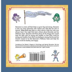 When Rick Was Sick: about Stemmie The Little Stem Cell: 1