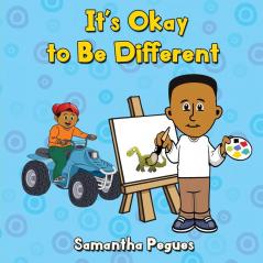 It's Okay to Be Different