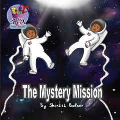 The Mystery Mission: 1 (Crafty Carlisha)