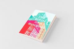 The Birth of a Building