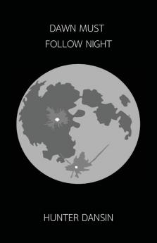 Dawn Must Follow Night: 1 (The Blades of Dawn)