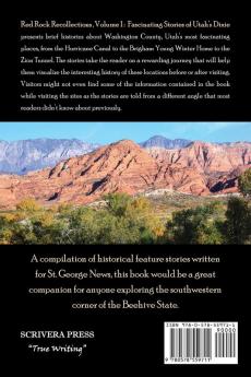 Red Rock Recollections Volume I: Fascinating Stories of Utah's Dixie: 1