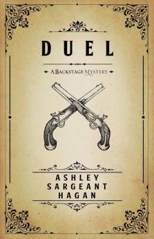 Duel: 2 (A Backstage Mystery)