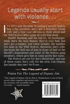 The Legend of Deputy Jim: Prequel to The Last Enemy Series