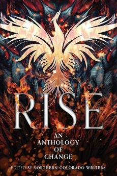 Rise: An Anthology of Change