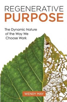 Regenerative Purpose