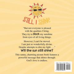 Still I Shine: Designed to empower children to PERSEVERE encourage a GROWTH MINDSET and embrace the power of ENDURANCE: 2