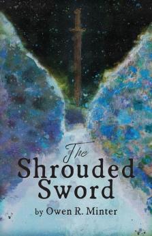 The Shrouded Sword: 1 (The Gramarye Cycle)