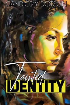 Tainted Identity