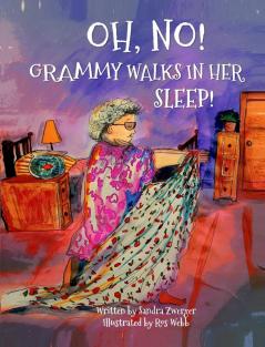 OH NO! Grammy Walks in Her Sleep