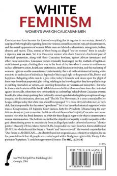 White Feminism: Women's War On Caucasian Men: White Female Privilege: Hedonism