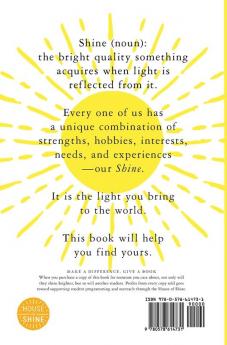 What's Your Shine?: A Method for Discovering Who You Are and Why It Matters