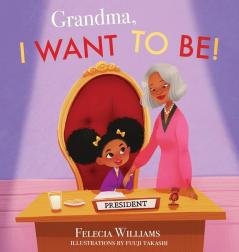 Grandma I Want To Be