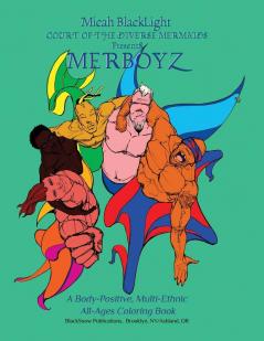 Court of the Diverse Mermaids Presents MERBOYZ