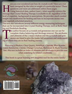 Crystal Healing for Your Chakras: The True Call of Nature: A Beginner's Introduction to the World of Healing Crystals