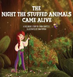 The Night The Stuffed Animals Came Alive: A Children's Book by Linda Courtiss: 1 (Chronicles of Varna)