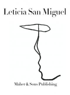 Leticia San Miguel: Artist