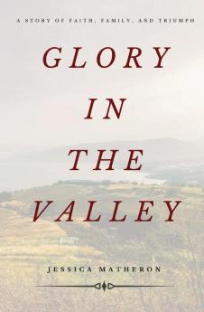 Glory In The Valley