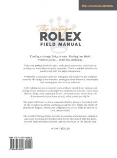 The Vintage Rolex Field Manual: An Essential Collectors Reference Guide: 1 (Chevalier)