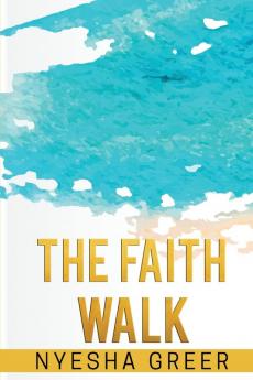 The Faith Walk